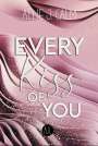 Allie J. Calm: EVERY Kiss OF YOU, Buch