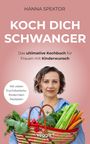 Hanna Spektor: Koch dich schwanger, Buch