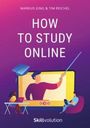Tim Reichel: How to Study Online, Buch