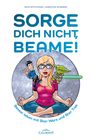 Andi Bottlinger: Sorge Dich nicht, Beame!, Buch