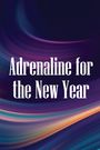Matthew J. Gibson: Adrenaline for the New Year, Buch