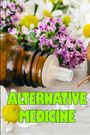 Emilie Hewith: Alternative Medicine, Buch