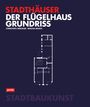 : Der Flügelhausgrundriss, Buch