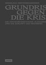 Angelika Hinterbrandner: Grundrisse gegen die Krise, Buch