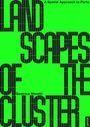 Beatrice Moretti: Landscapes of the Cluster, Buch