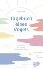 Olaf Dupke: Tagebuch eines Vogels, Buch