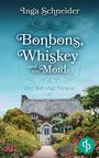 Inga Schneider: Bonbons, Whiskey und ein Mord, Buch