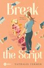 "Break the Script", "Wahrheit ... oder Pflicht?", "Nathalie Termer". Zwei Frauen, zerrissene Fototeile auf rosa Hintergrund.