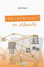 Gerd Knebel: Freundschaft im Abseits, Buch