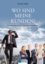 Thomas Göller: Wo sind meine Kunden?, Buch