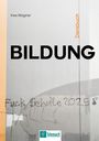 Ines Wagner: Denkbuch Bildung, Buch