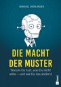 Manuel Dierlinger: Die Macht der Muster, Buch