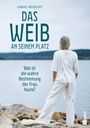 Sabine Weiskopf: Das Weib an seinem Platz, Buch