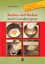 Luise Haarer: Kochen und Backen nach Grundrezepten, Buch