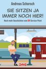 Andreas Schorsch: Sie sitzen ja immer noch hier!, Buch