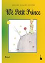 Antoine de Saint Exupéry: Der kleine Prinz- Wë Petit Prince, Buch