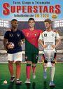 Josef Mickey Müller: Fußball Malbuch - Tore, Siege & Triumphe SUPERSTARS Fußballhelden der EM 2024 - ab 8 Jahren mit 60 Ausmalbildern, Buch