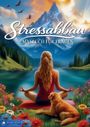 Josef Mickey Müller: Malbuch für Frauen - Stressabbau für Körper, Geist und Seele (Klassik Edition), Buch