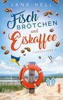 Jane Hell: Fischbrötchen und Eiskaffee, Buch