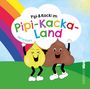 Sabrina Richard: Pipi & Kacki im Pipi-Kacka-Land, Buch