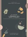 Annika Kirner: Die große Löffelei, Buch