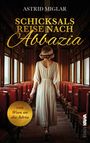 Astrid Miglar: Schicksalsreise nach Abbazia, Buch