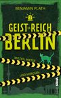 "Geisterreich Berlin", Buchcover mit Stadtplan, Katze, Absperrband, Titel von Benjamin Plath.