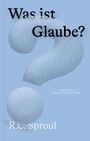 R. C. Sproul: Was ist Glaube?, Buch