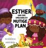 Tim Thornborough: Esther und der unglaublich mutige Plan, Buch