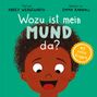 Abbey Wedgeworth: Wozu ist mein Mund da?, Buch