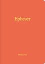 Epheser (Bibeljournal), Buch