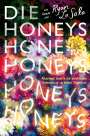 Ryan La Sala: Die Honeys (Erstauflage mit gestaltetem Farbschnitt): Ein queerer Mystery-Thriller für Fans von Pretty Little Liars, Buch