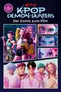 "Netflix K-Pop Demon Hunters. Der Comic zum Film." Eine Illustration zeigt stilisierte Figuren in dynamischen Posen.