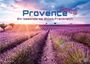 : Provence - ein besonderes Stück Frankreich - 2025 - Kalender DIN A3, KAL