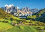 : Südtirol - eine Reise durch bezaubernde Landschaften - 2026 - Kalender DIN A2, KAL