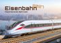 Eisenbahn - faszinierende Bahnwelt - 2027 - Kalender DIN A2, KAL