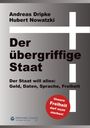 Andreas Dripke: Der übergriffige Staat, Buch