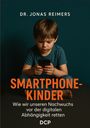 Jonas Reimers: Smartphone-Kinder, Buch