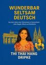 "Wonderful Strangely German" steht in Gelb auf Blau. Illustration zeigt Frau mit Blumenbluse, Brandenburger Tor, Kölner Dom.