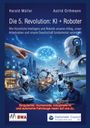 Buchtitel: "Die 5. Revolution: KI + Roboter". Roboter und Mensch interagieren, futuristische Stadt und Technologie im Hintergrund.