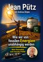 Jean Pütz und Andreas Dripke, Solarenergie, Methanol und Schiff. Thema: Unabhängigkeit von fossilen Energien.
