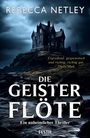 Rebecca Netley: Die Geisterflöte, Buch