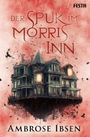 Ambrose Ibsen: Der Spuk im Morris Inn, Buch