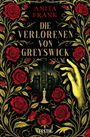 Anita Frank: Die Verlorenen von Greyswick, Buch