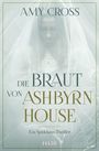 Amy Cross: Die Braut von Ashbyrn House, Buch