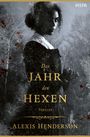 "Das Jahr der Hexen. Thriller. Alexis Henderson." Eine Frau in schwarz-weiß mit blutigem Hintergrund steht in einem Wald.