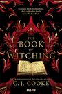 C. J. Cooke: The Book of Witching, Buch
