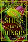 Eliza Clark: She's Always Hungry, Buch