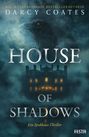 Darcy Coates: House of Shadows, Buch