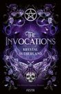 Krystal Sutherland: The Invocations - Die Beschwörungen, Buch